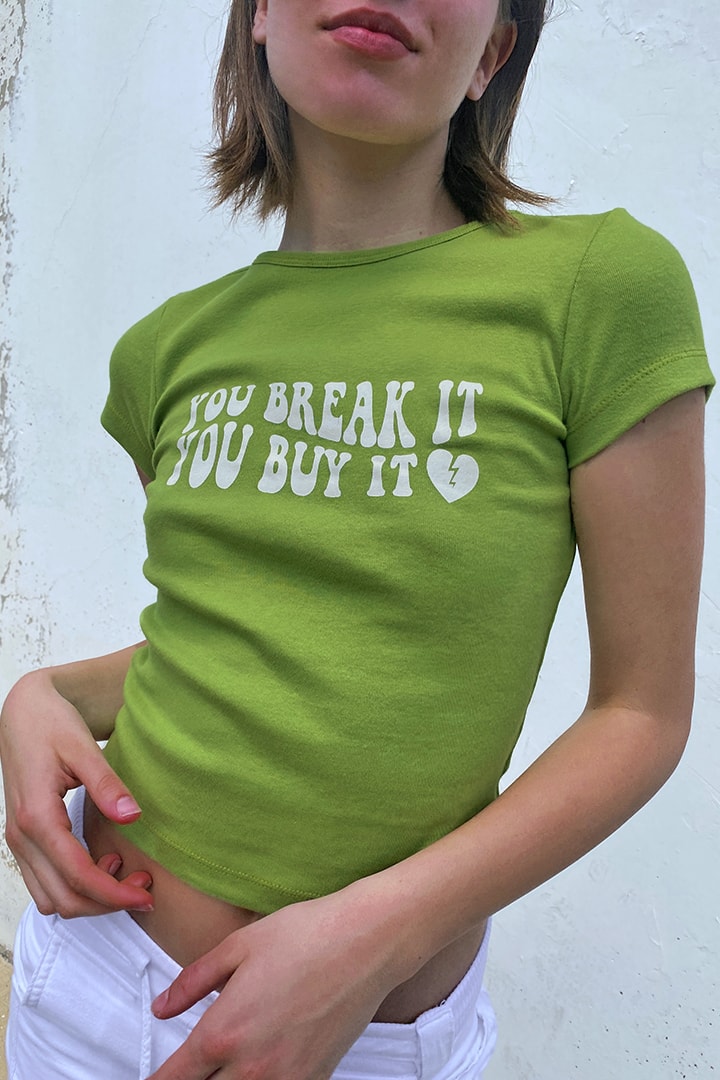 T-shirt You break it